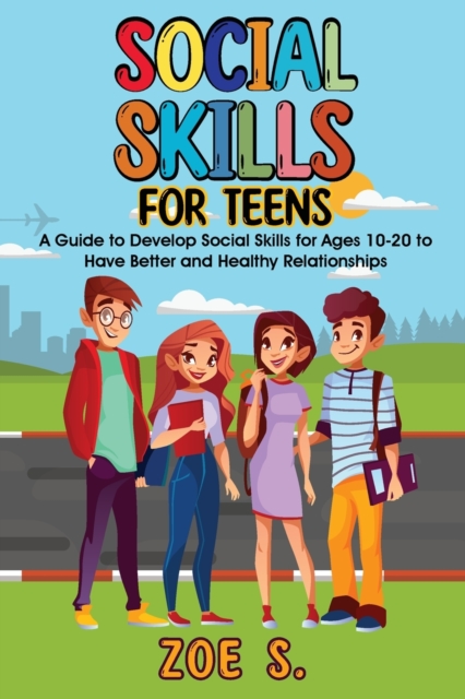 Social Skills for Teens, Paperback / softback Book