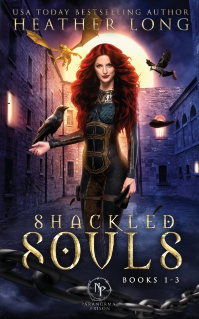 Shackled Souls : The Complete Trilogy, Paperback / softback Book