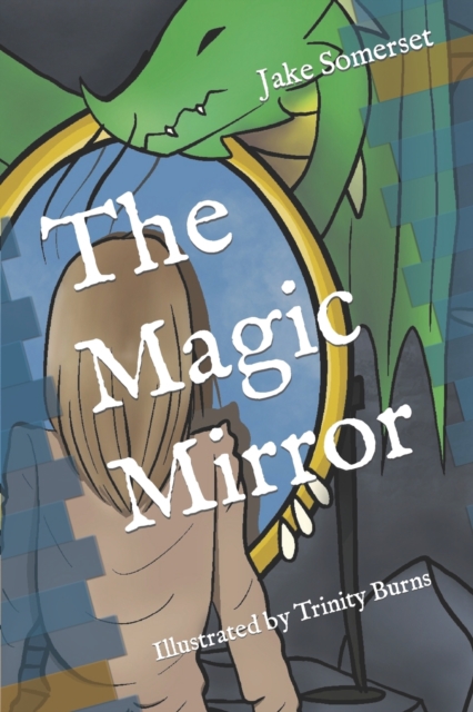 The Magic Mirror, Paperback / softback Book