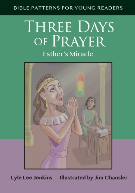 Three Days of Prayer : Esther's Miracle, Paperback / softback Book