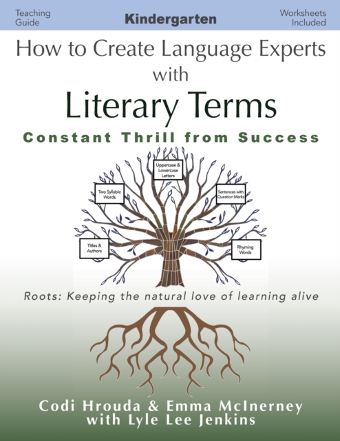 How to Create Language Experts with Literary Terms Kindergarten : Constant Thrill from Success, Paperback / softback Book