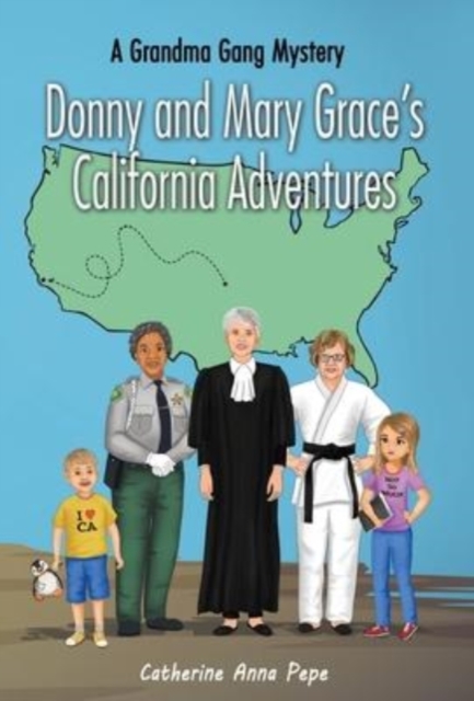 Donny and Mary Grace's California Adventures, Hardback Book