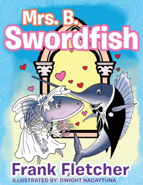 Mrs. B Swordfish, Paperback / softback Book