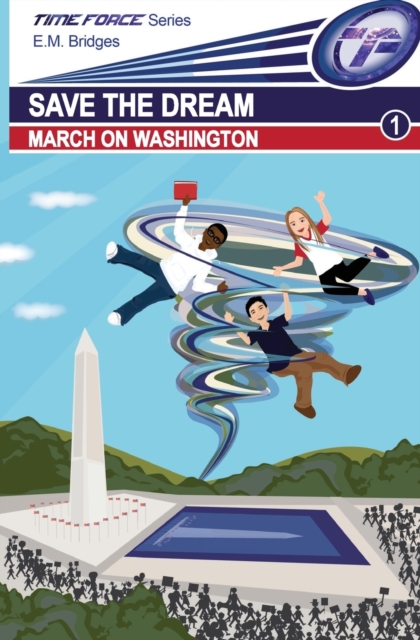 Save the Dream : March on Washington, Paperback / softback Book