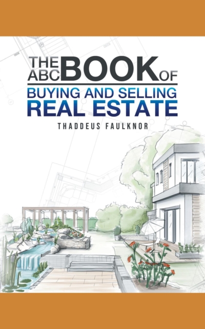 The ABC Book of Buying and Selling Real Estate, EPUB eBook