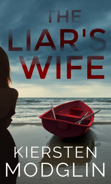 The Liar's Wife, Hardback Book