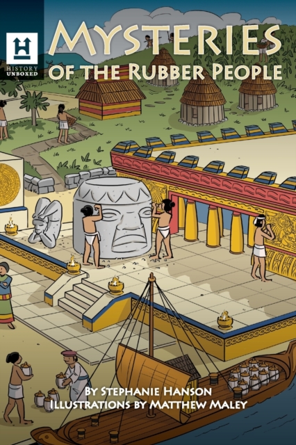 Mysteries of the Rubber People : The Olmecs, Paperback / softback Book