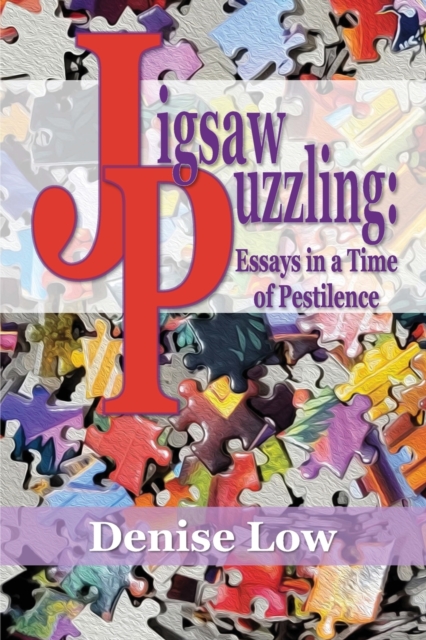 Jigsaw Puzzling : Essays in a Time of Pestilence, Paperback / softback Book