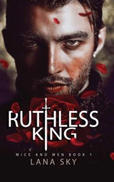 Ruthless King : A Dark Mafia Romance: War of Roses Universe, Hardback Book