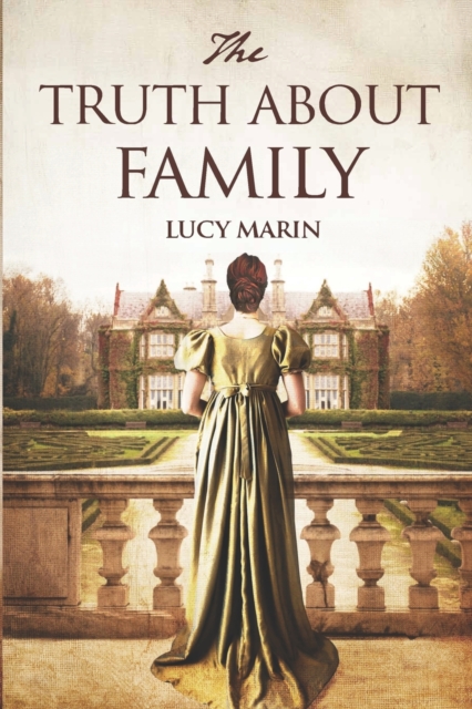 The Truth About Family : A friends to lovers variation of Jane Austen's Pride and Prejudice, Paperback / softback Book
