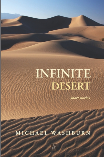 Infinite Desert : Short stories, Paperback / softback Book