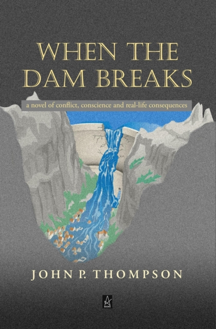 When the Dam Breaks, EPUB eBook