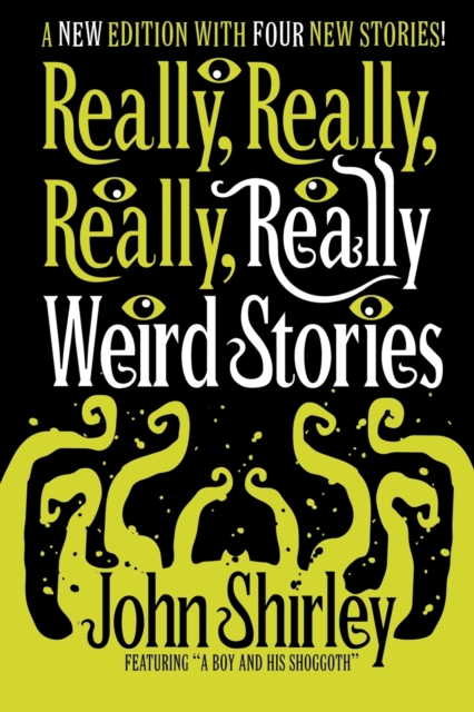 Really, Really, Really, Really Weird Stories : A New Edition with Four New Stories, Paperback / softback Book