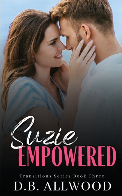 Suzie Empowered : A Contemporary Romance, Paperback / softback Book