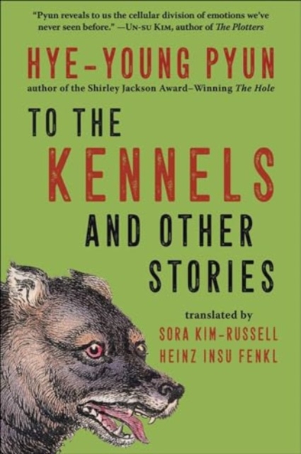 To the Kennels : And Other Stories, Hardback Book