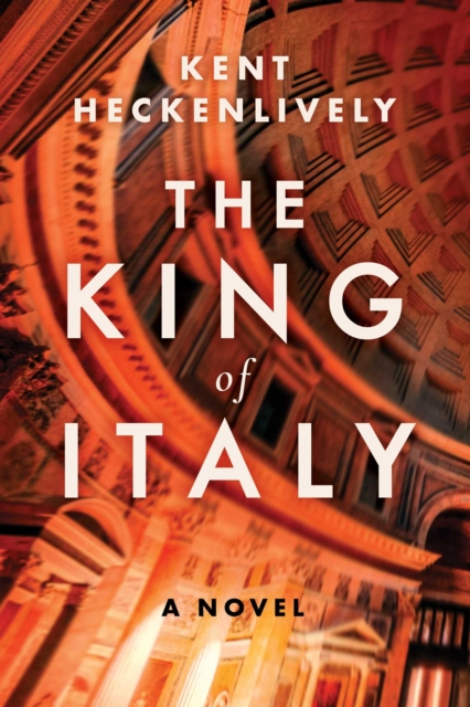 The King of Italy : A Novel, EPUB eBook