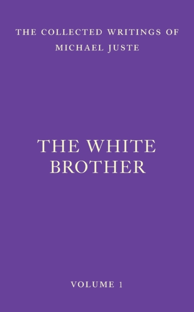 The White Brother : An Occult Autobiography, Paperback / softback Book