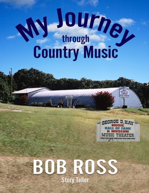 My Journey Through Country Music, Paperback / softback Book