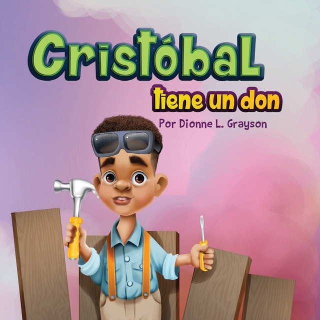 Cristobal tiene un don, Paperback / softback Book