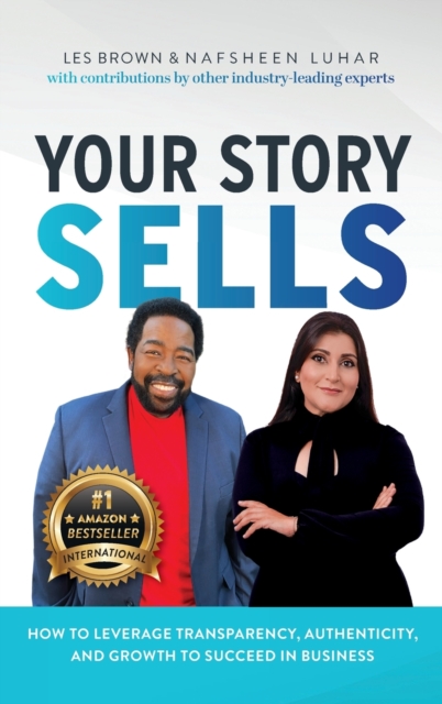 Your Story Sells : The Pain was the Path All Along, Hardback Book