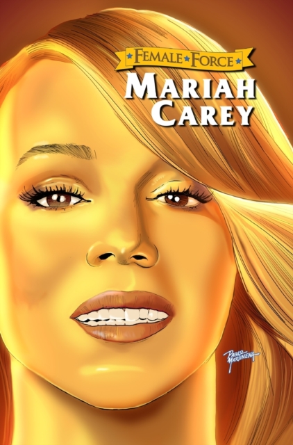 Female Force : Mariah Carey, Hardback Book