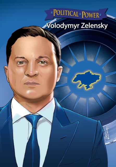 Political Power : Volodymyr Zelenskyy, Paperback / softback Book