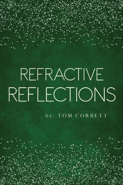 Refractive Reflections, Paperback / softback Book