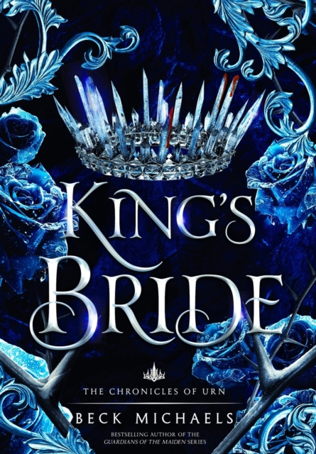 King's Bride (Chronicles of Urn #1), Hardback Book