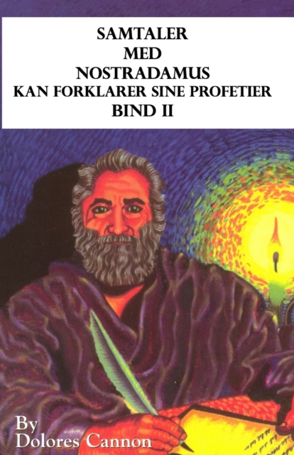 Samtaler med Nostradamus, Bind II : kan forklarer sine profetier, Paperback / softback Book