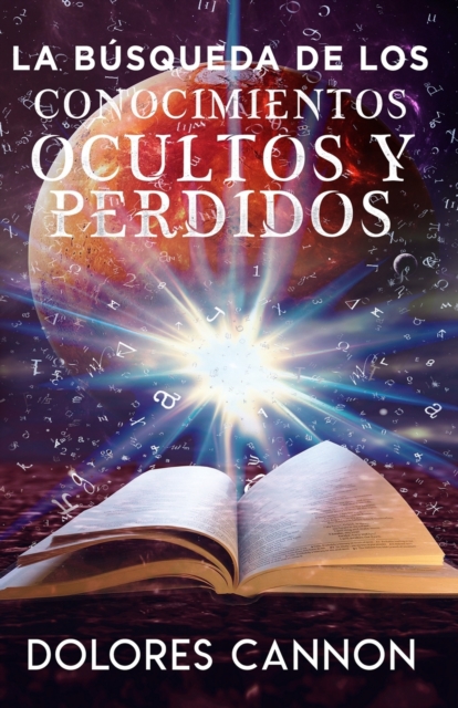 La Busqueda de Los Conocimientos Ocultos Y Perdidos, Paperback / softback Book