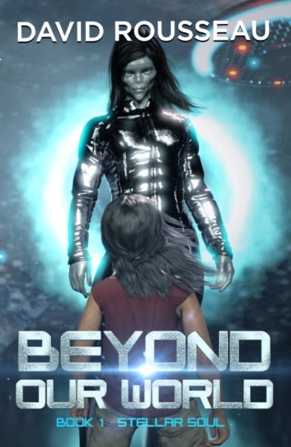 Beyond Our World, Book 1 - Stellar Soul, Paperback / softback Book