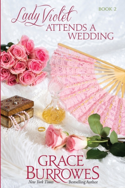 Lady Violet Attends a Wedding : The Lady Violet Mysteries--Book Two, Paperback / softback Book
