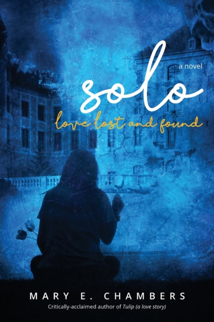 Solo : Love Lost and Found, Paperback / softback Book