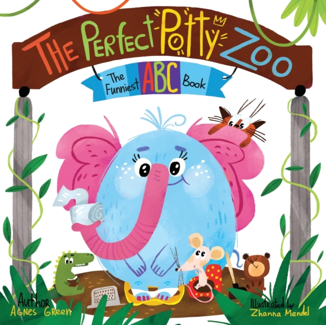 The Perfect Potty Zoo : The Part of The Funniest ABC Books Series. Unique Mix of an Alphabet Book and Potty Training Book. For Kids Ages 2 to 5., Paperback / softback Book