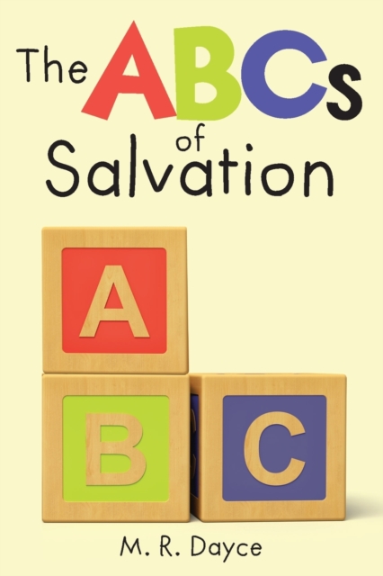 The ABC's of Salvation, Paperback / softback Book