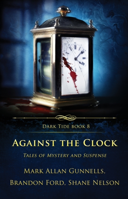 Against the Clock : Tales of Mystery and Suspense, Paperback / softback Book