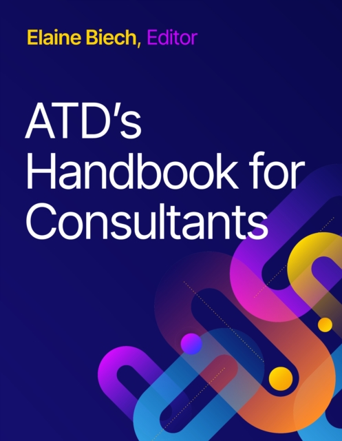 ATD's Handbook for Consultants, Paperback / softback Book