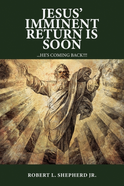 Jesus' Imminent Return Is Soon, Paperback / softback Book