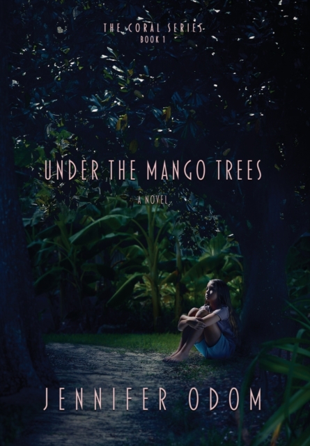 Under the Mango Trees, Hardback Book