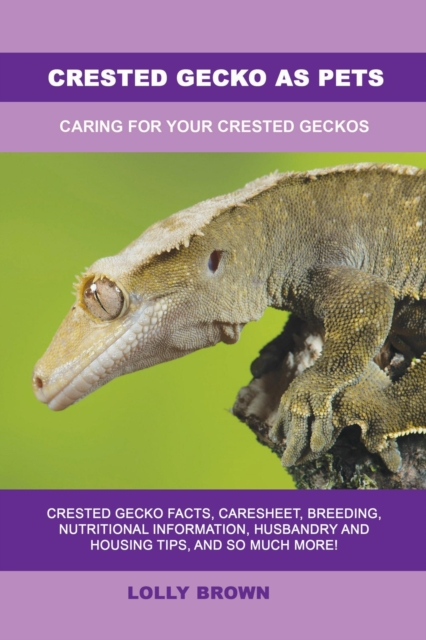Crested Gecko as Pets, EPUB eBook