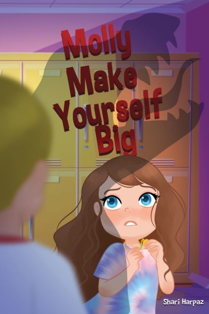 Molly Make Yourself Big, Hardback Book