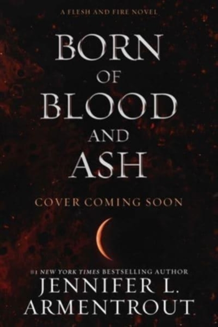 Born of Blood and Ash, Hardback Book