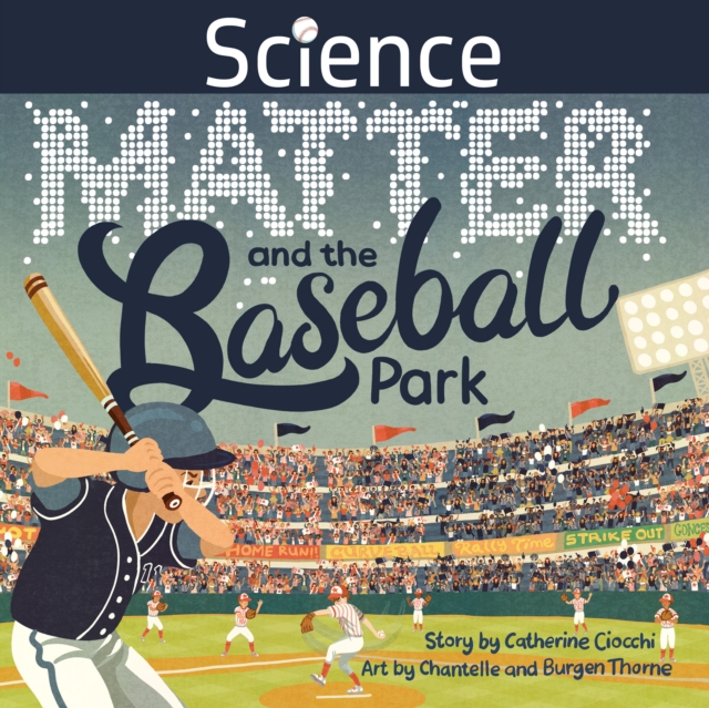 Science, Matter and the Baseball Park, EPUB eBook