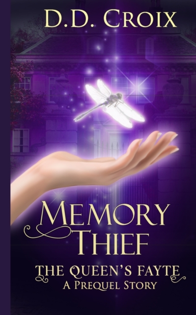 Memory Thief : The Queen's Fayte Prequel Story, Paperback / softback Book