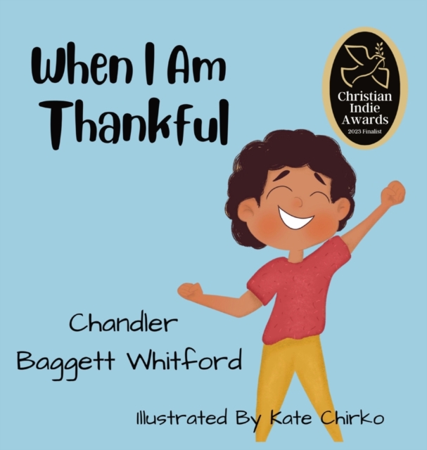 When I Am Thankful, Hardback Book