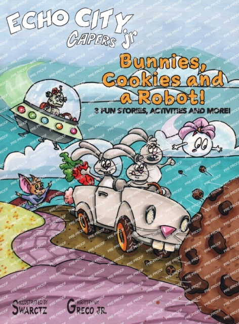 Bunnies, Cookies and a Robot!, Hardback Book