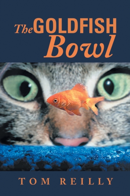 The Goldfish Bowl, Paperback / softback Book