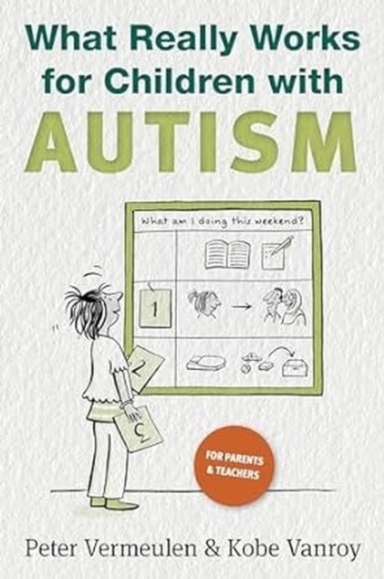 What Really Works for Children with Autism, Paperback / softback Book