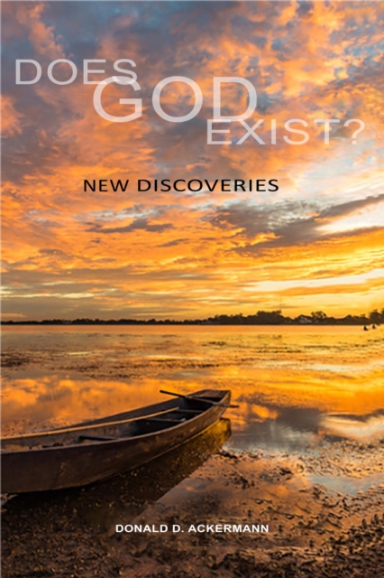 Does God Exist? New Discoveries, EPUB eBook
