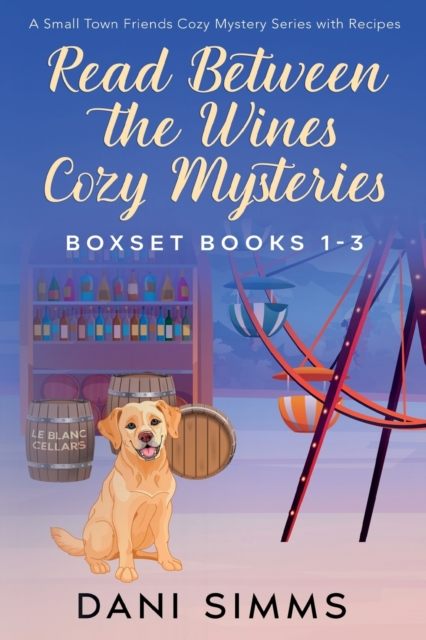 Read Between the Wines Cozy Mysteries Boxset Books 1-3, Paperback / softback Book